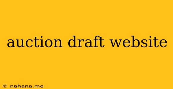 auction draft website