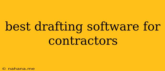 best drafting software for contractors