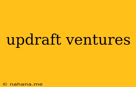 updraft ventures